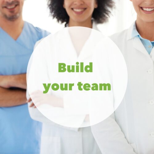 How to build your healthcare team